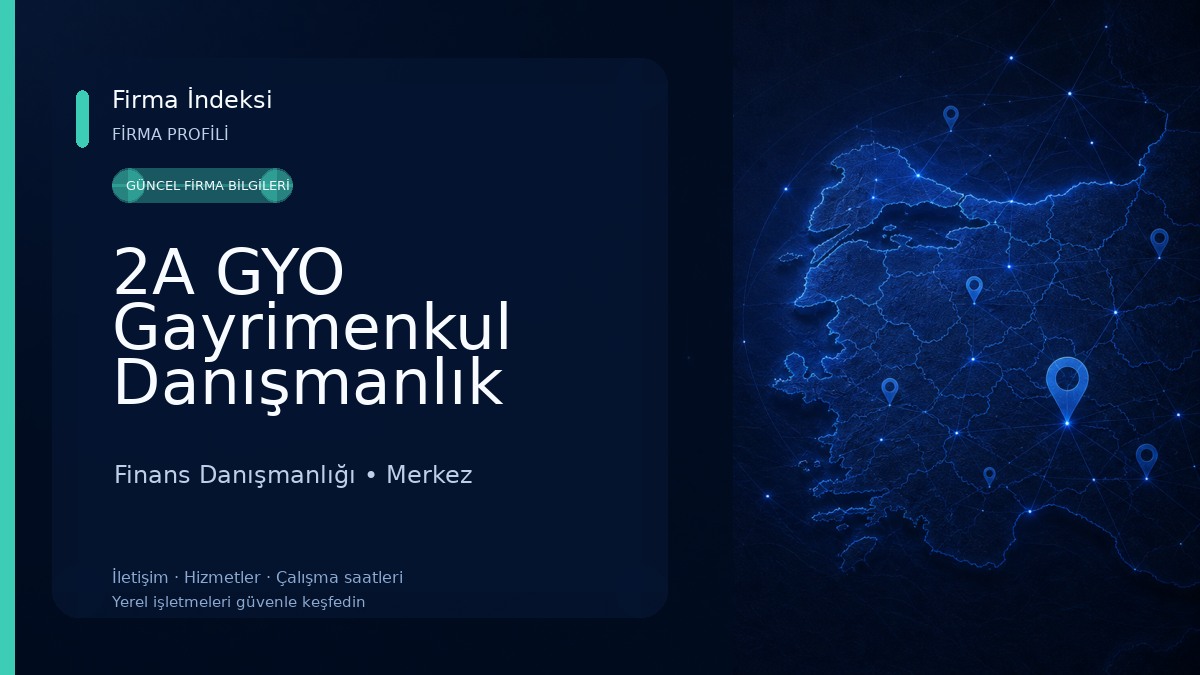 2A GYO Gayrimenkul Danışmanlık Finans Danışmanlığı