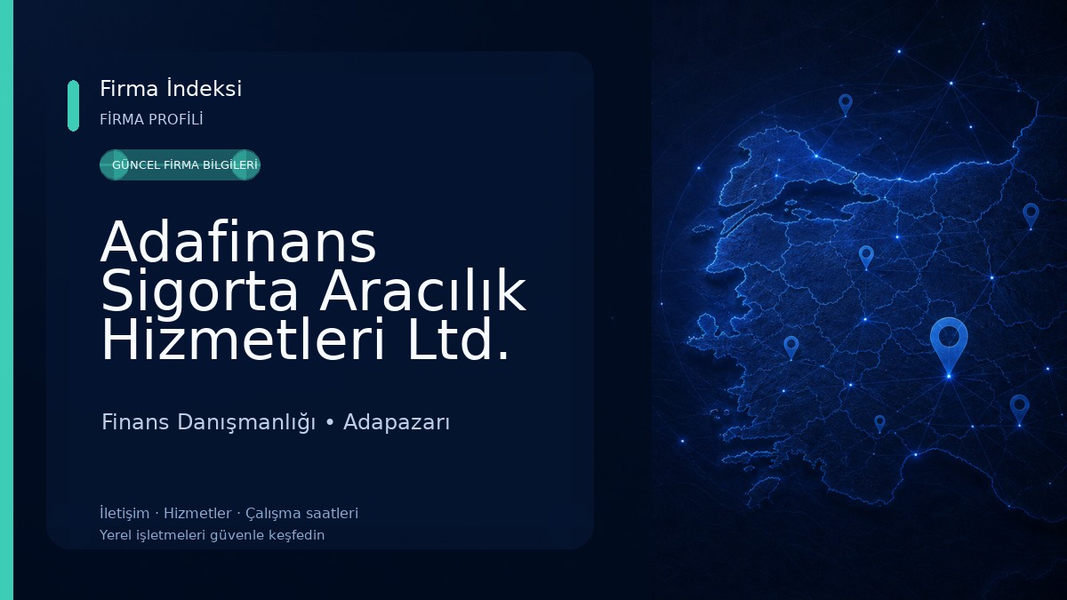 Adafinans Sigorta Aracılık Hizmetleri Ltd. Şti. Finans Danışmanlığı