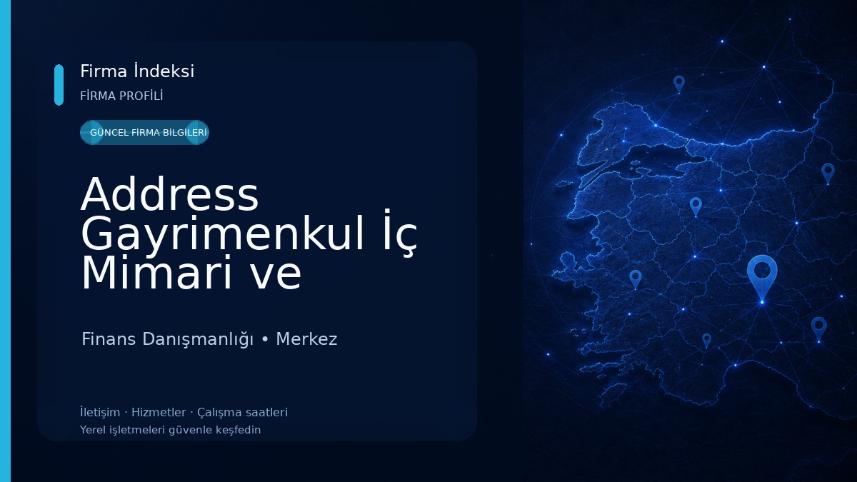 Address Gayrimenkul İç Mimari ve Tasarım Danışmanlığı Finans Danışmanlığı