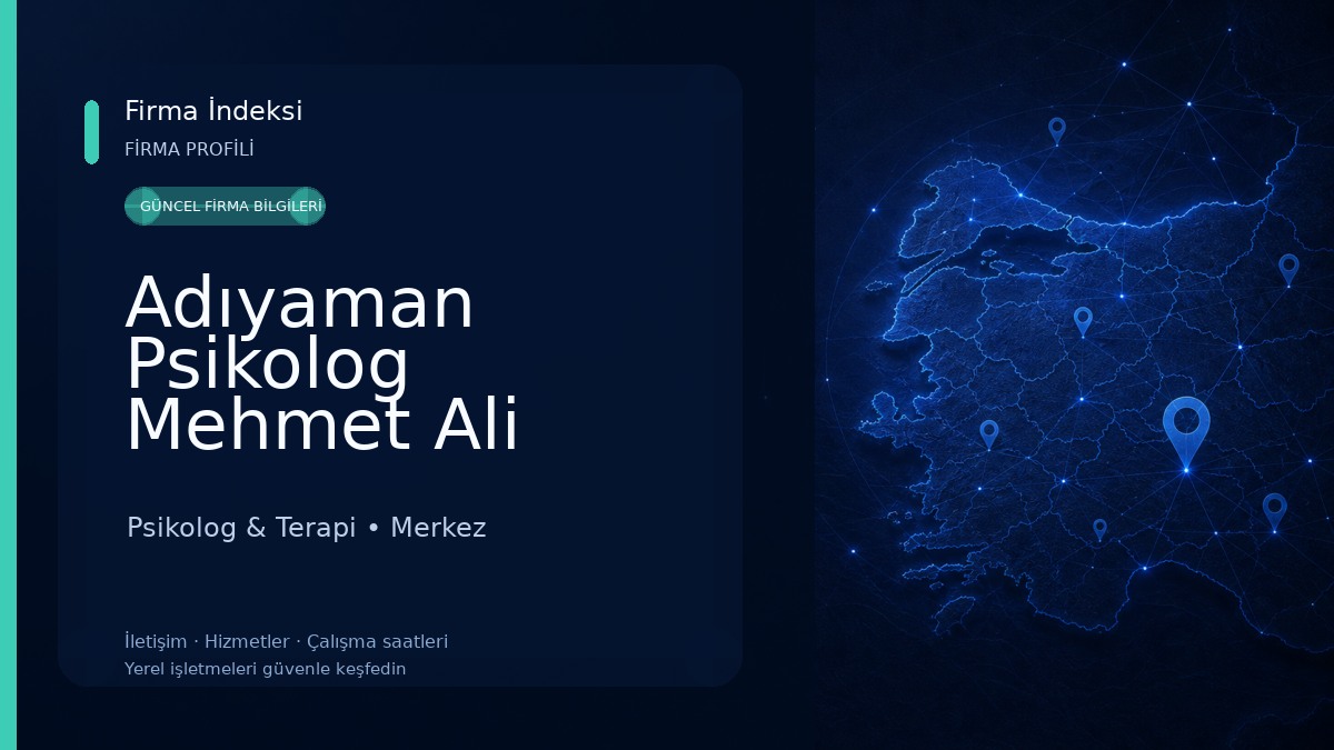 Adıyaman Psikolog Mehmet Ali Yağcıoğlu Psikolog & Terapi
