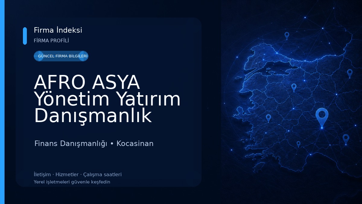 AFRO ASYA Yönetim Yatırım Danışmanlık A.Ş. 