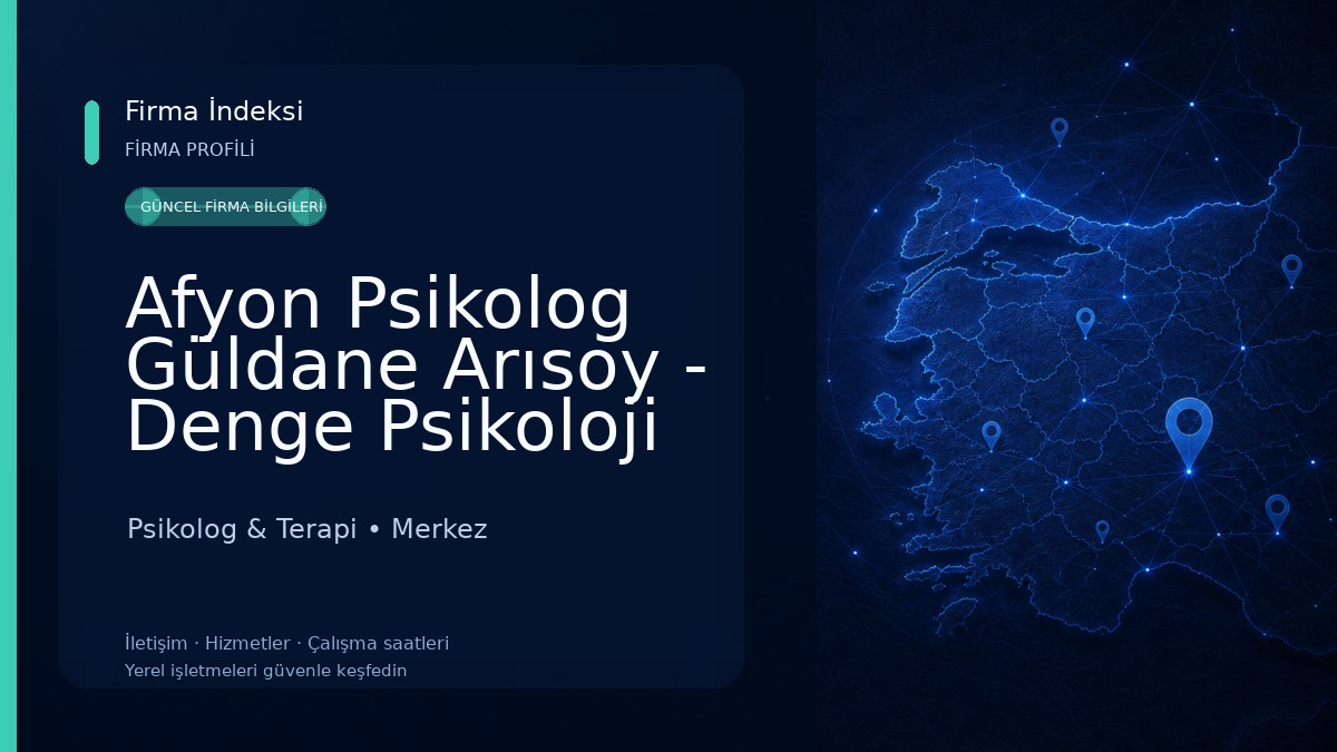 Afyon Psikolog Güldane Arısoy - Denge Psikoloji Psikolog & Terapi