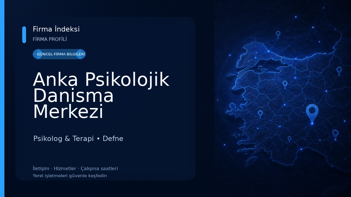 Anka Psikolojik Danisma Merkezi Psikolog & Terapi