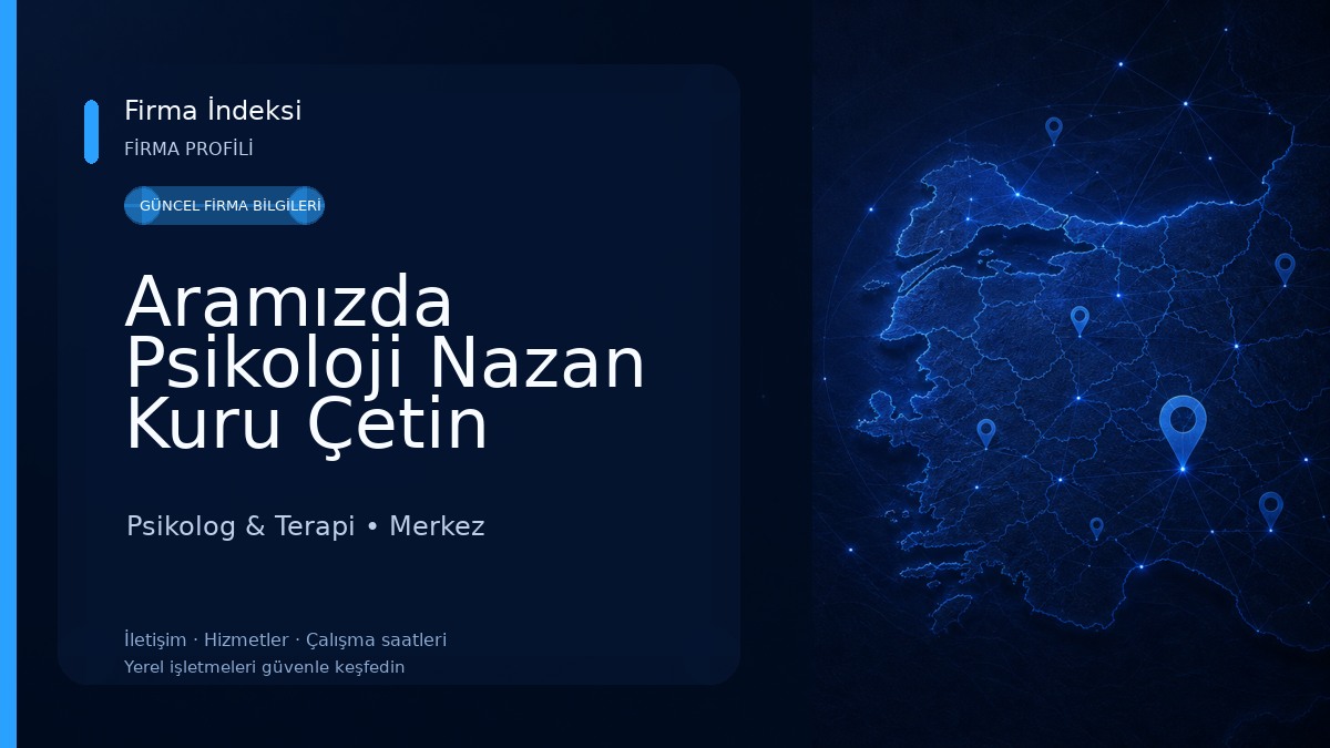 Aramızda Psikoloji Nazan Kuru Çetin Psikolog & Terapi