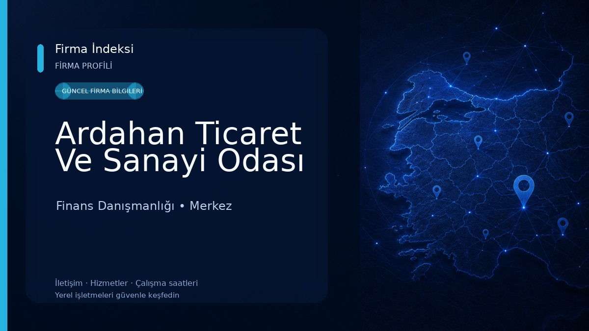 Ardahan Ticaret Ve Sanayi Odası Finans Danışmanlığı