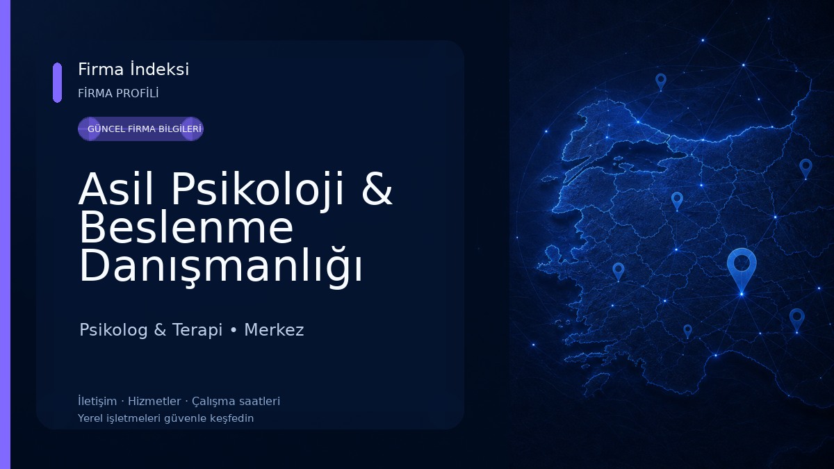 Asil Psikoloji & Beslenme Danışmanlığı