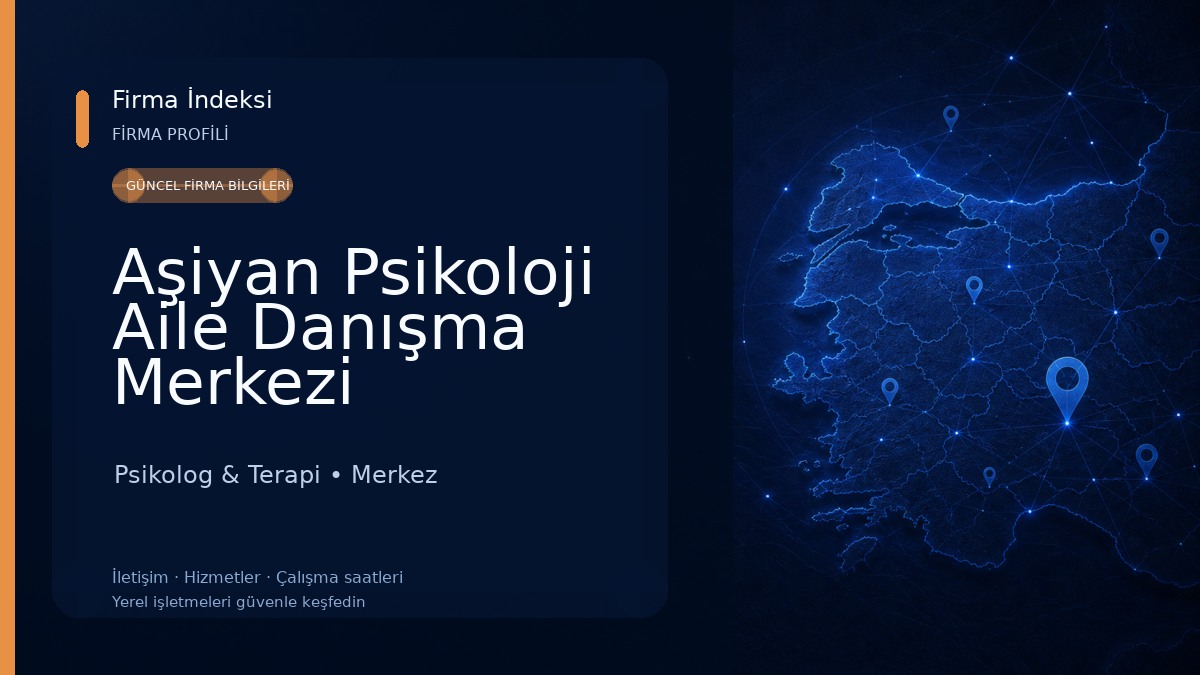 Aşiyan Psikoloji Aile Danışma Merkezi Psikolog & Terapi