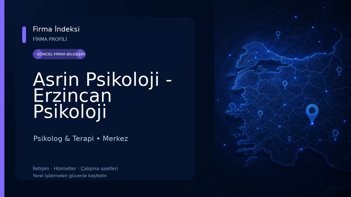 Asrin Psikoloji - Erzincan Psikoloji 