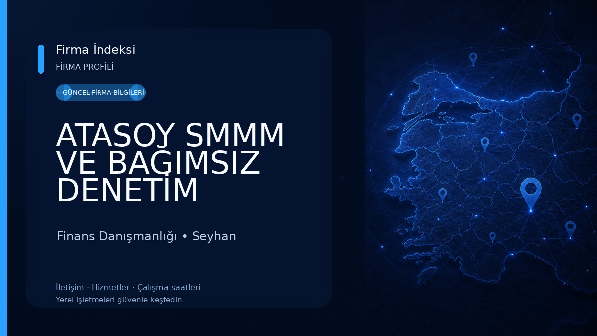 ATASOY SMMM VE BAĞIMSIZ DENETİM BÜROSU