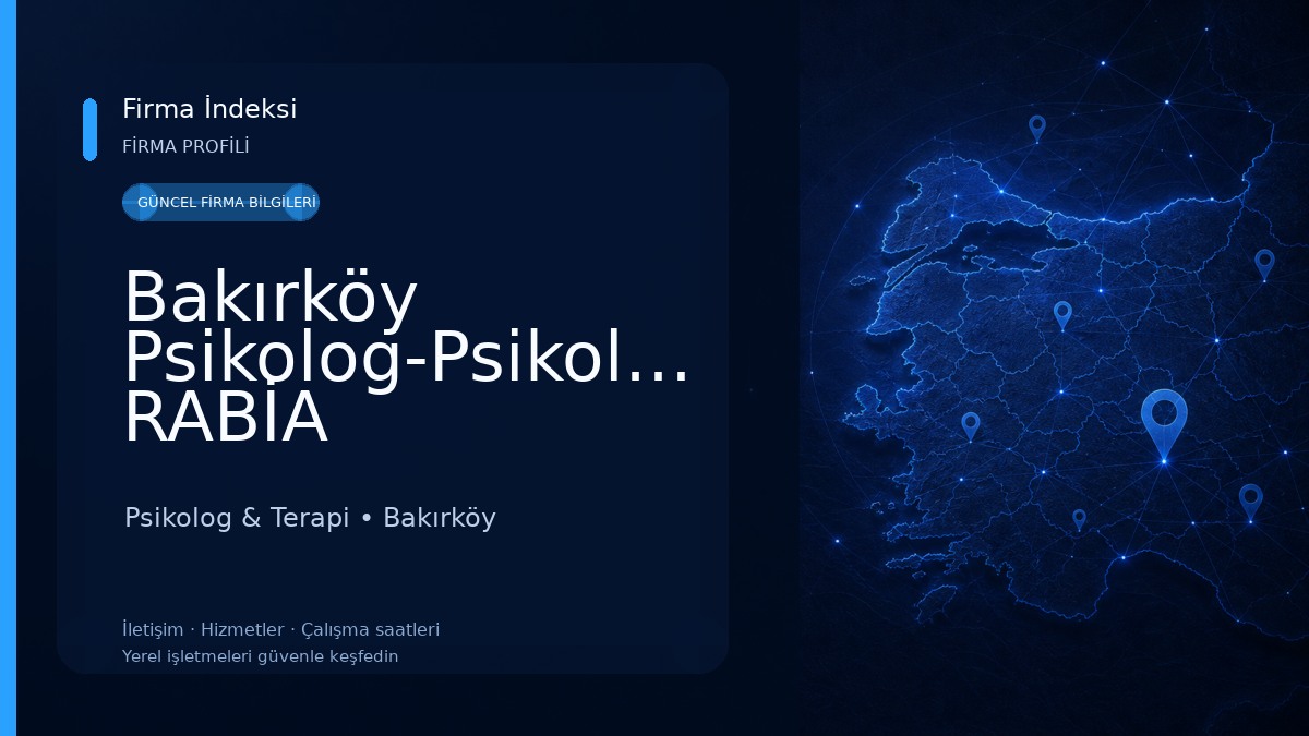 Bakırköy Psikolog-Psikolog RABİA ACAR-Bakırköy Psikolog Randevu,Aile ve Çift Terapisi,Yetişkin Psikolog,Bireysel Psikolog,