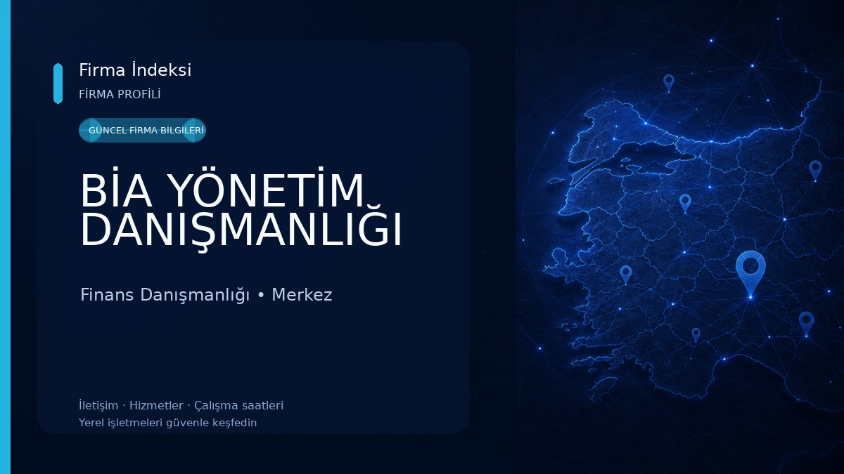 BİA YÖNETİM DANIŞMANLIĞI
