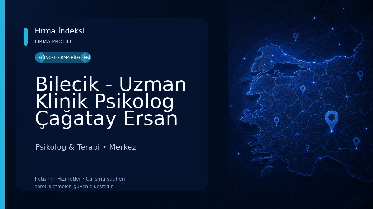 Bilecik - Uzman Klinik Psikolog Çağatay Ersan 