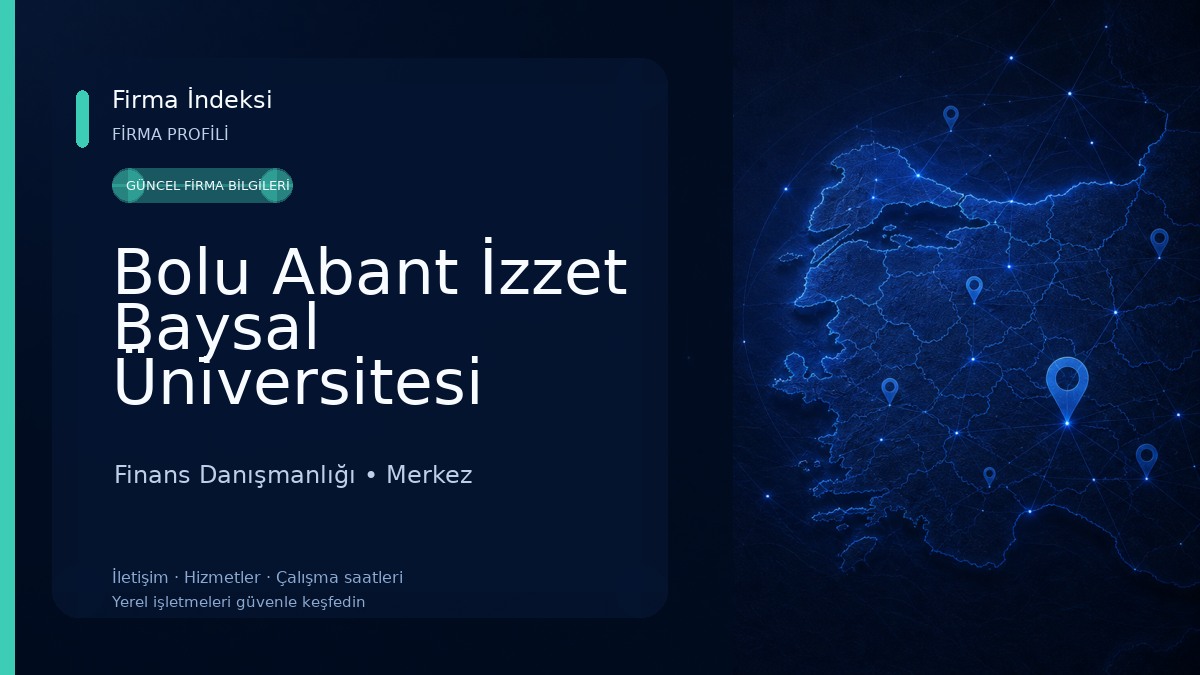 Bolu Abant İzzet Baysal Üniversitesi Finans Danışmanlığı