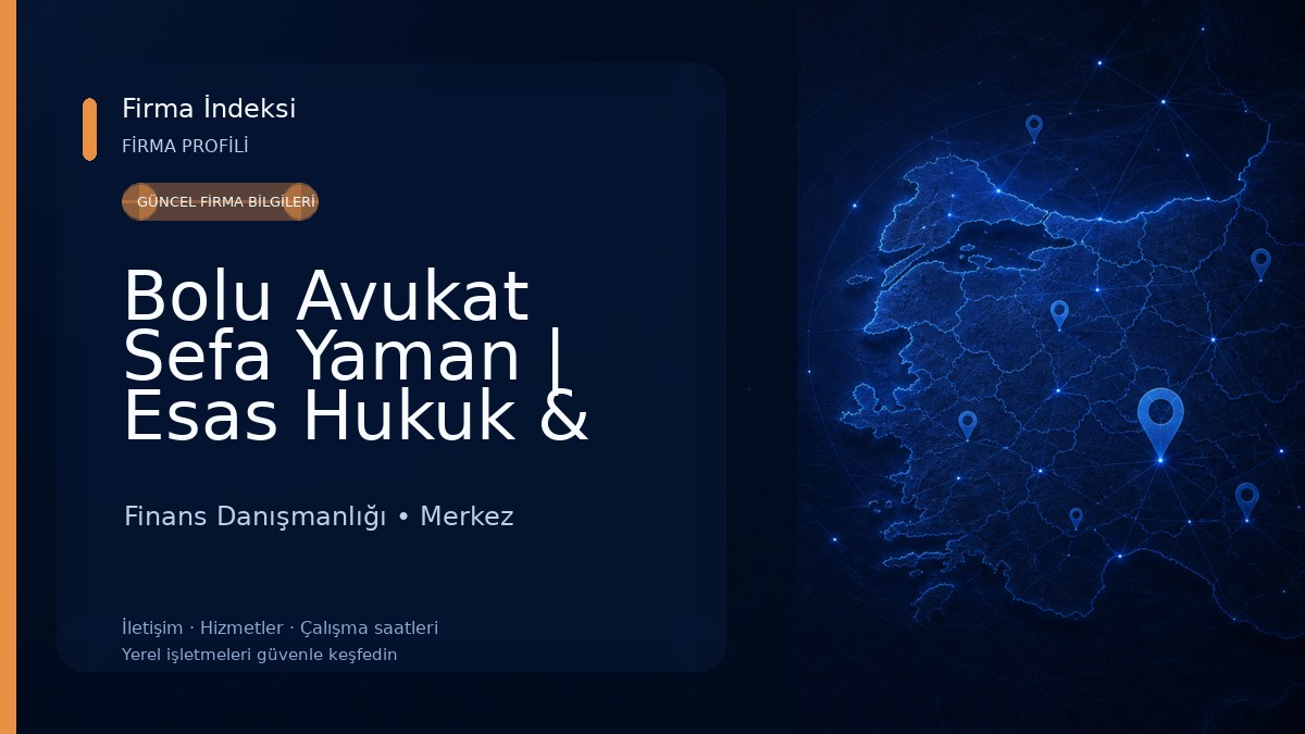 Bolu Avukat Sefa Yaman | Esas Hukuk & Danışmanlık