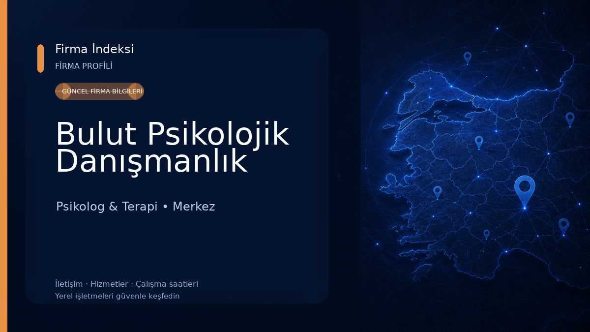 Bulut Psikolojik Danışmanlık Psikolog & Terapi