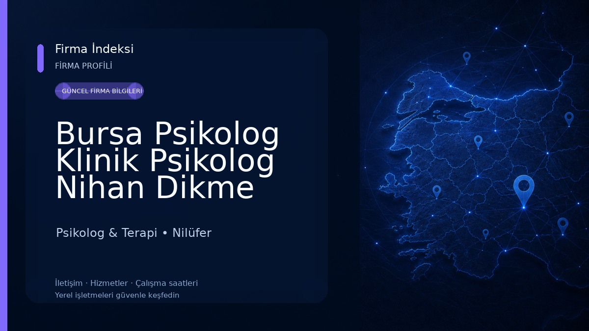 Bursa Psikolog Klinik Psikolog Nihan Dikme Psikolog Bursa Psikolog & Terapi