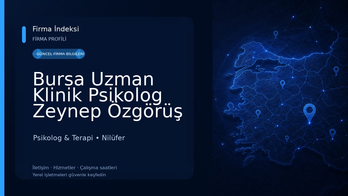 Bursa Uzman Klinik Psikolog Zeynep Özgörüş Ulaş Psikolog & Terapi