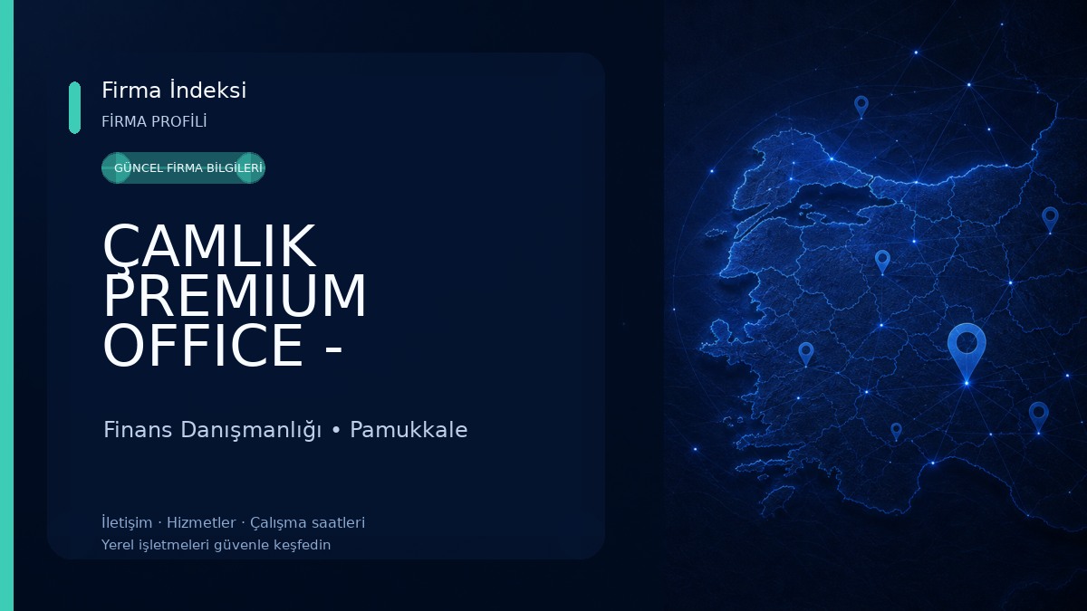 ÇAMLIK PREMIUM OFFICE - Gayrimenkul Danışmanlığı ve Yatırım Ortaklığı Finans Danışmanlığı