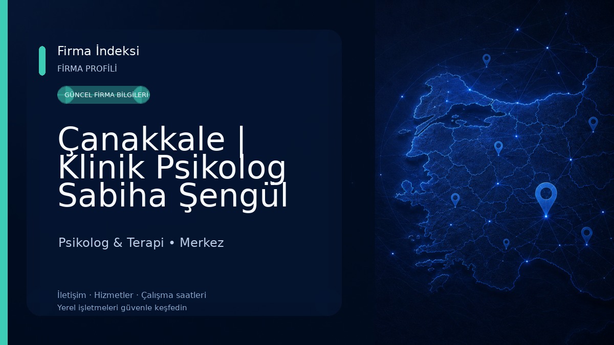 Çanakkale | Klinik Psikolog Sabiha Şengül