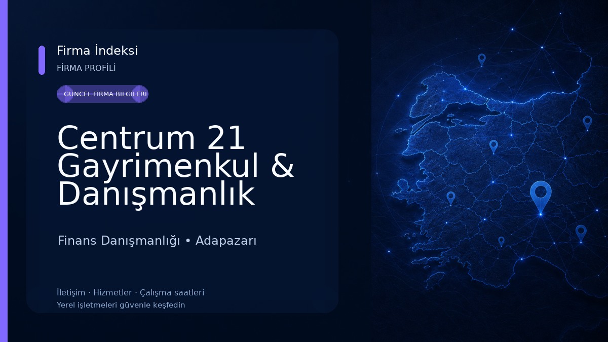 Centrum 21 Gayrimenkul & Danışmanlık Kurumu Finans Danışmanlığı