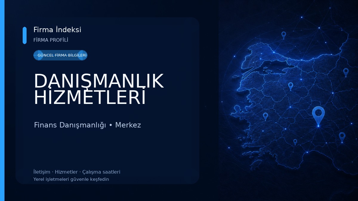 DANIŞMANLIK HİZMETLERİ Finans Danışmanlığı