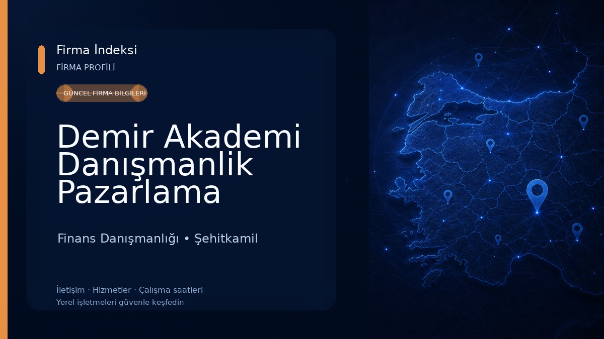 Demir Akademi Danışmanlik Pazarlama Ticaret Ltd.Şti. / Dempaz-Demir Pazarlama Finans Danışmanlığı