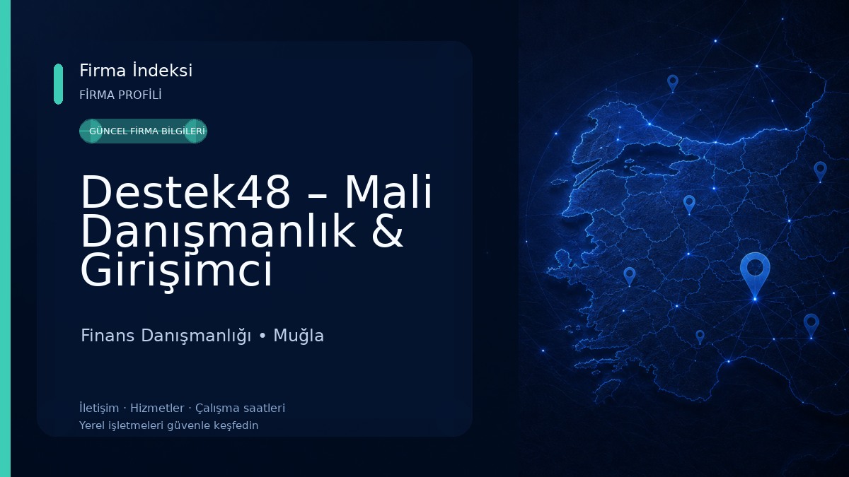 Destek48 – Mali Danışmanlık & Girişimci Danışmanlığı