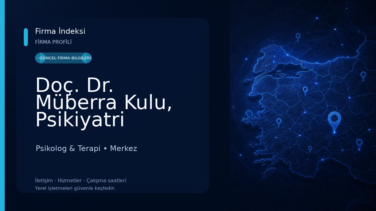 Doç. Dr. Müberra Kulu, Psikiyatri Psikolog & Terapi