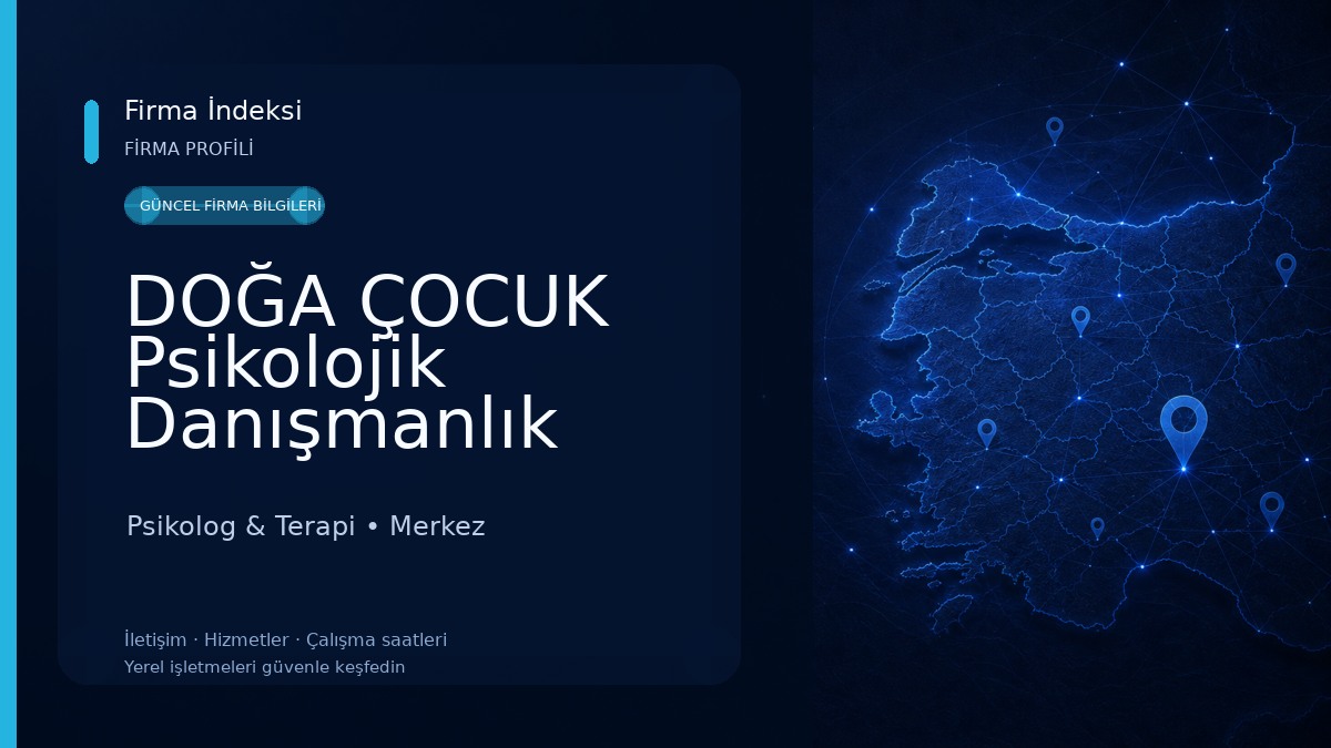 DOĞA ÇOCUK Psikolojik Danışmanlık Merkezi