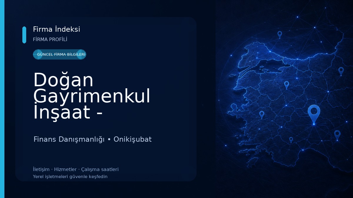Doğan Gayrimenkul İnşaat - Danışmanlık ~Sanayii~ Finans Danışmanlığı