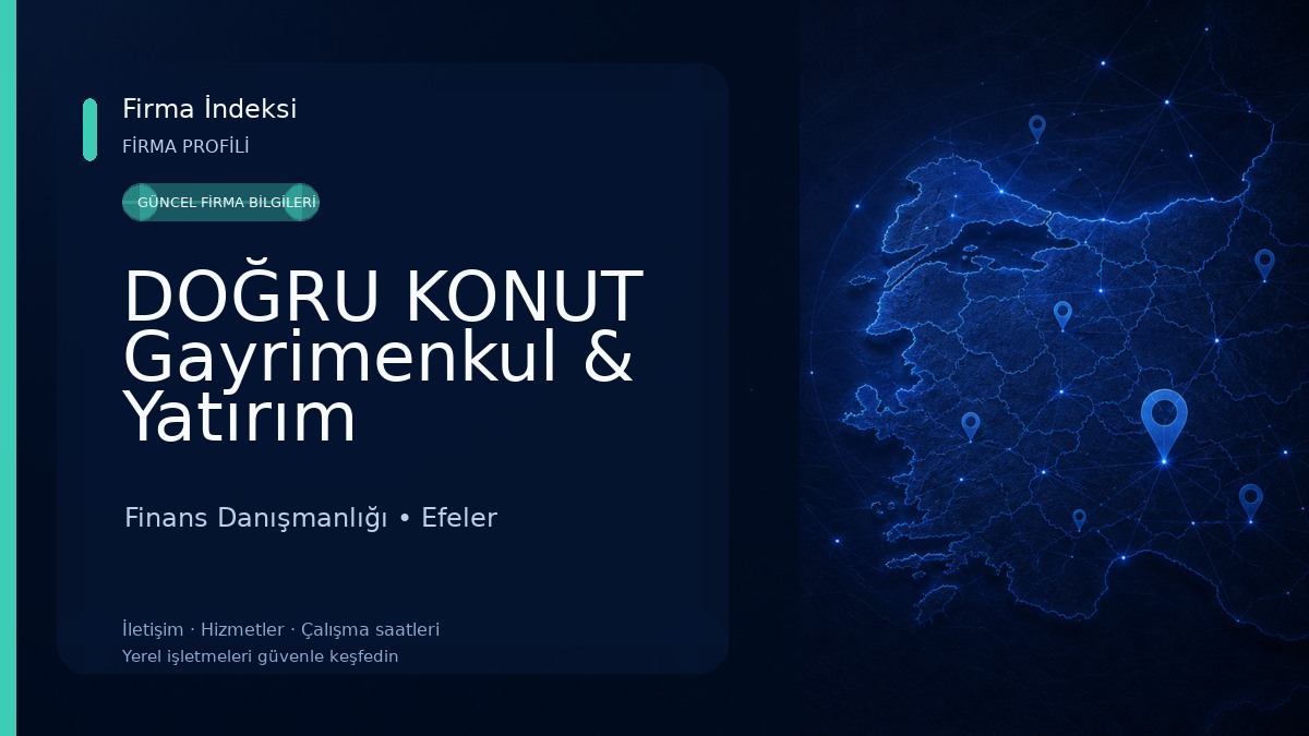 DOĞRU KONUT Gayrimenkul & Yatırım Danışmanlığı Finans Danışmanlığı