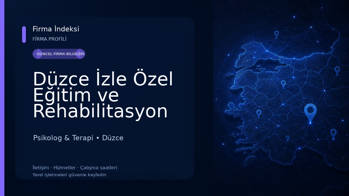 Düzce İzle Özel Eğitim ve Rehabilitasyon