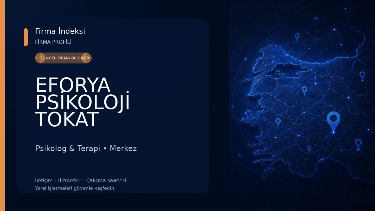 EFORYA PSİKOLOJİ TOKAT