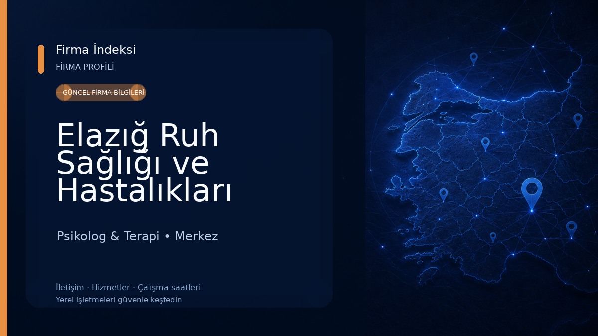 Elazığ Ruh Sağlığı ve Hastalıkları Hastanesi