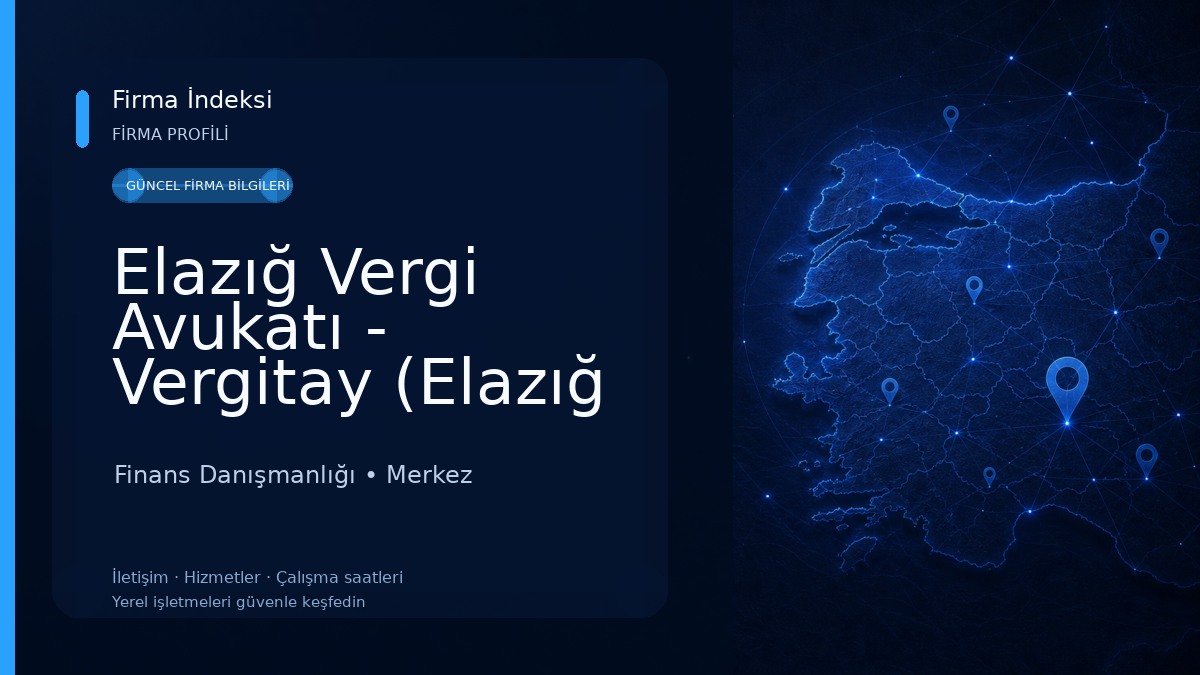 Elazığ Vergi Avukatı - Vergitay (Elazığ Vergi Avukatları, Elazığ Vergi Hukuk Avukatı, Vergi Avukatı Elazığ) 
