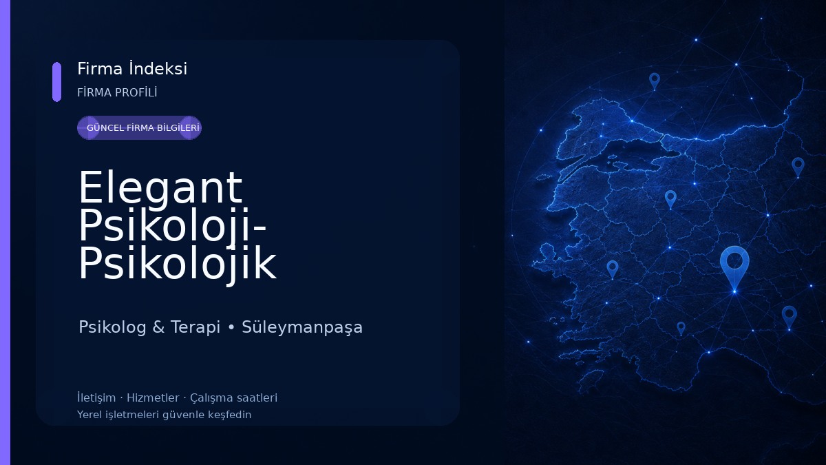 Elegant Psikoloji- Psikolojik Danışmanlık Merkezi Psikolog & Terapi