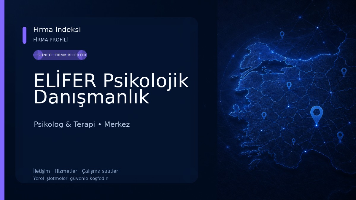 ELİFER Psikolojik Danışmanlık Psikolog & Terapi