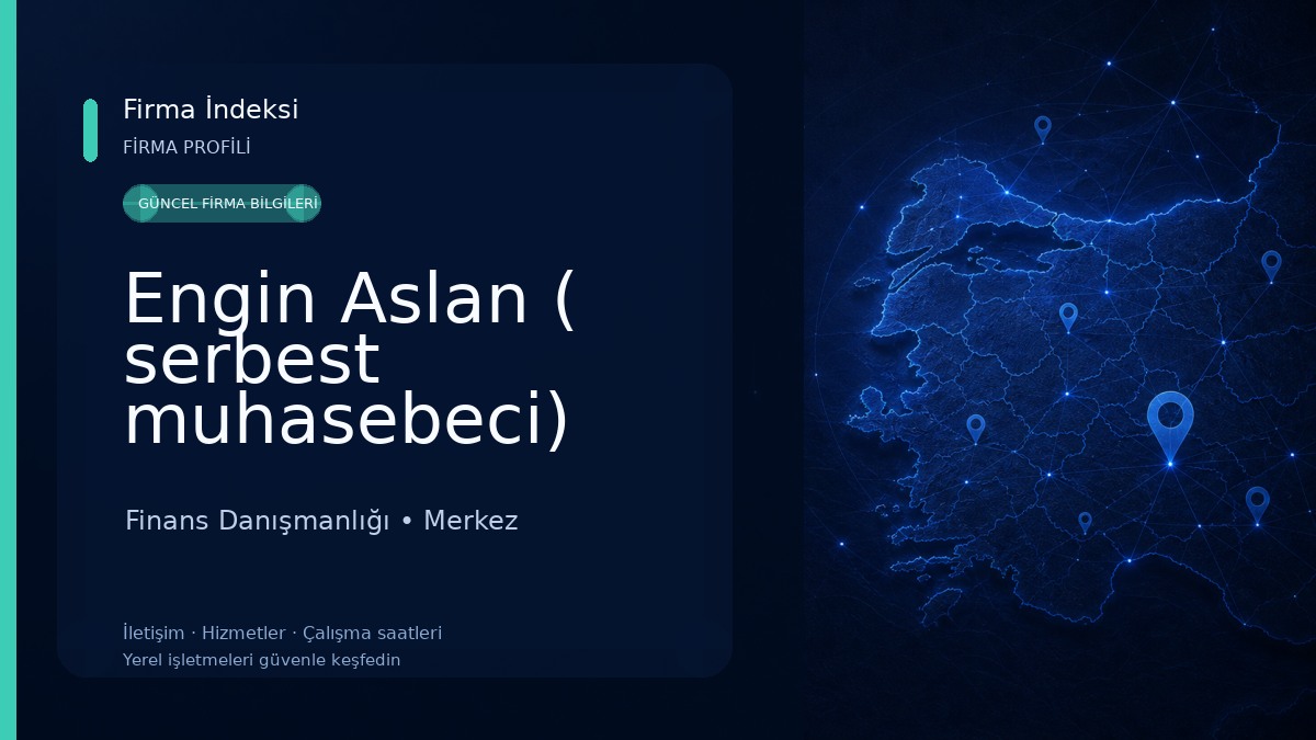 Engin Aslan ( serbest muhasebeci) Finans Danışmanlığı