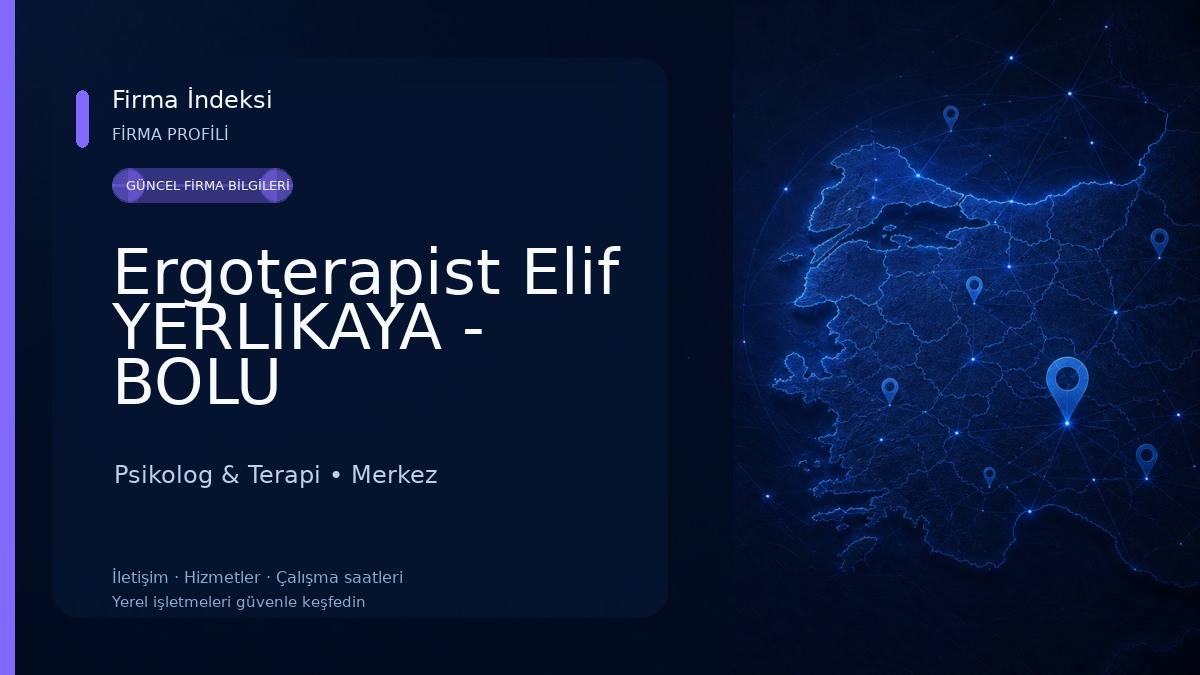 Ergoterapist Elif YERLİKAYA - BOLU