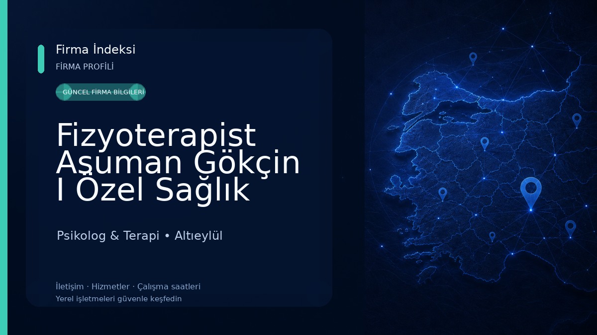 Fizyoterapist Asuman Gökçin I Özel Sağlık Meslek Hizmet Birimi
