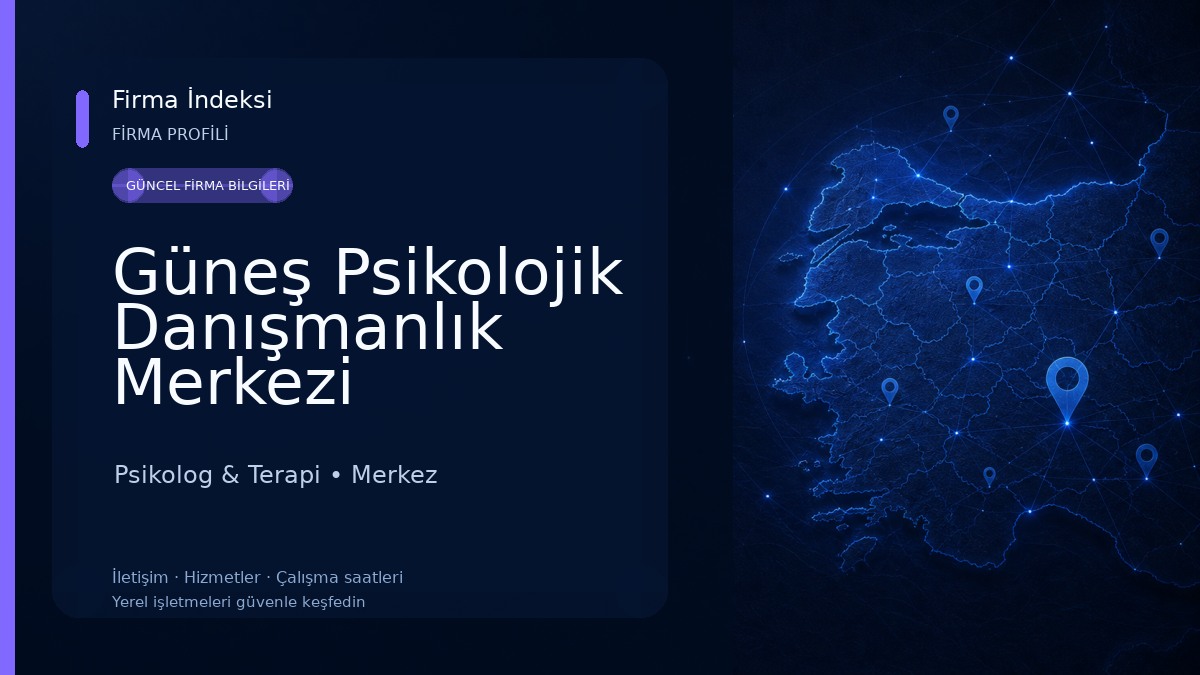 Güneş Psikolojik Danışmanlık Merkezi Psikolog & Terapi