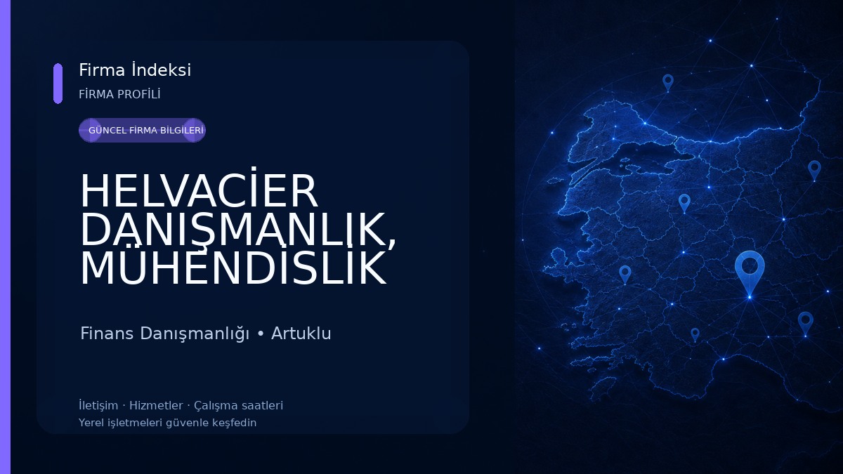 HELVACİER DANIŞMANLIK, MÜHENDİSLİK VE EĞİTİM Finans Danışmanlığı