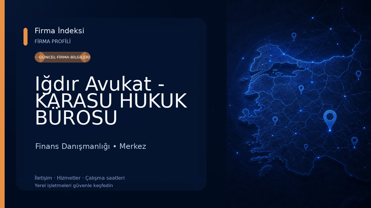 Iğdır Avukat - KARASU HUKUK BÜROSU 
