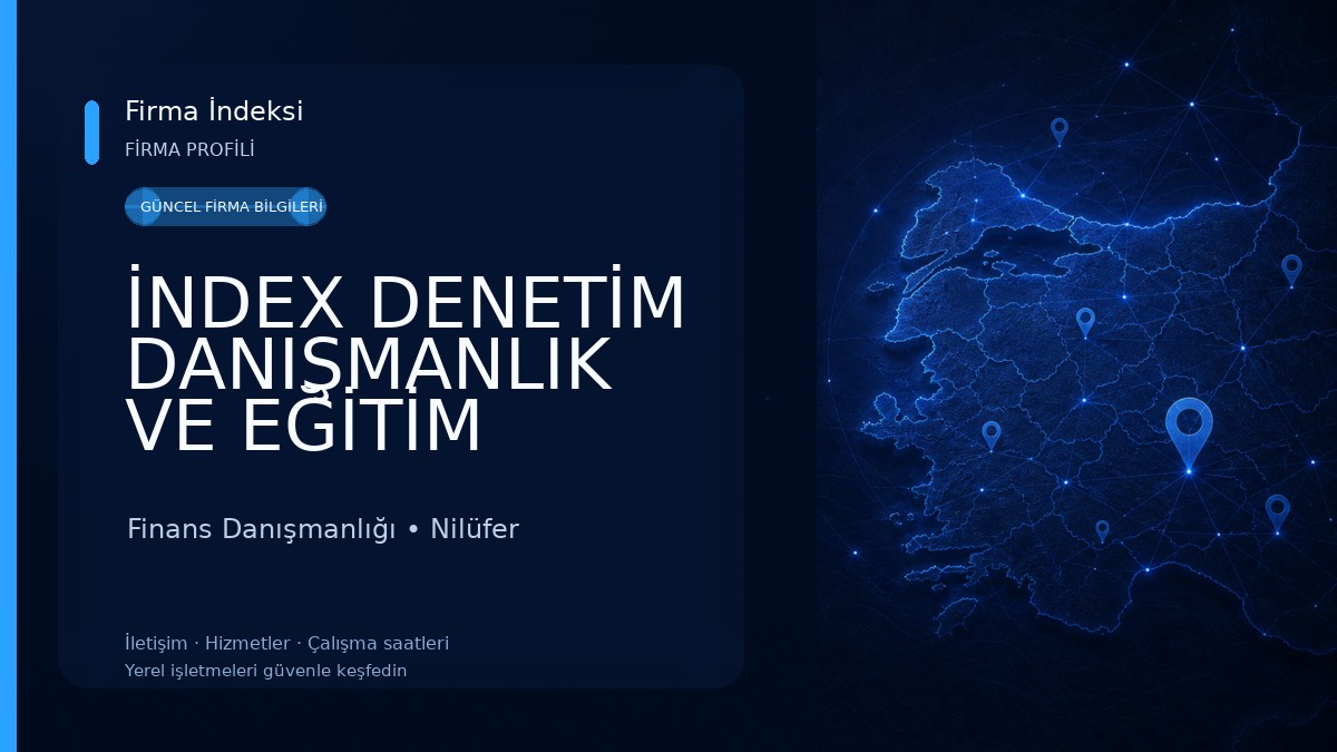 İNDEX DENETİM DANIŞMANLIK VE EĞİTİM HİZMETLERİ A.Ş. Finans Danışmanlığı