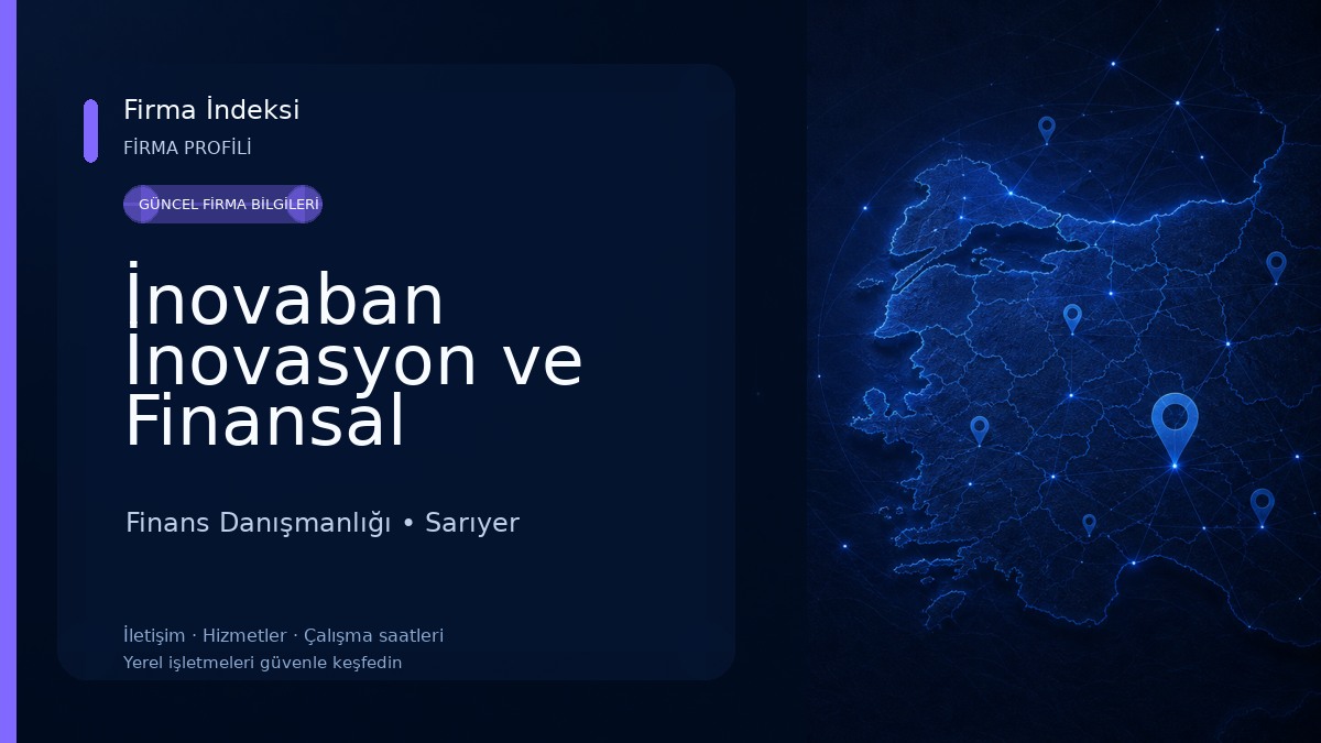 İnovaban İnovasyon ve Finansal Danışmanlık A.Ş., 