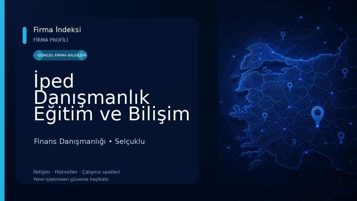 İped Danışmanlık Eğitim ve Bilişim Ltd Şti Finans Danışmanlığı