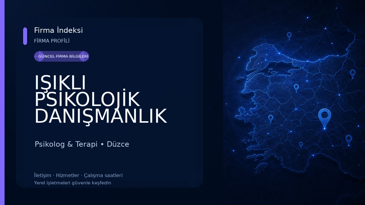 IŞIKLI PSİKOLOJİK DANIŞMANLIK