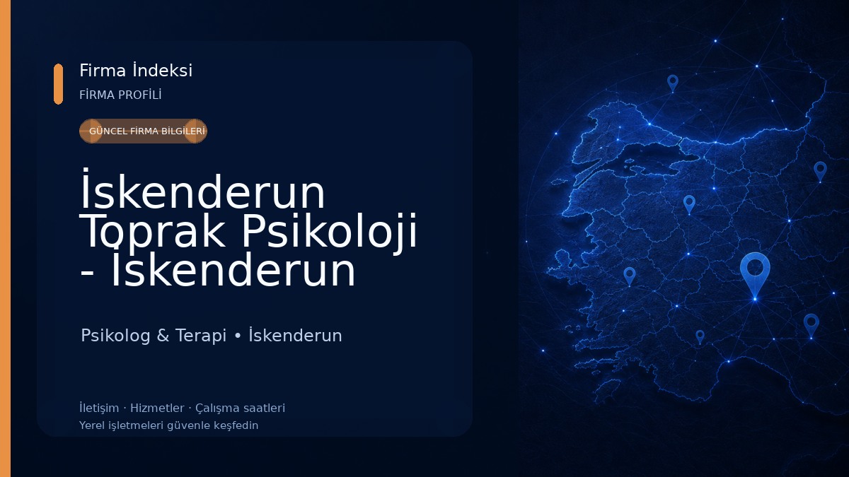 İskenderun Toprak Psikoloji - İskenderun Psikolog Psikolog & Terapi