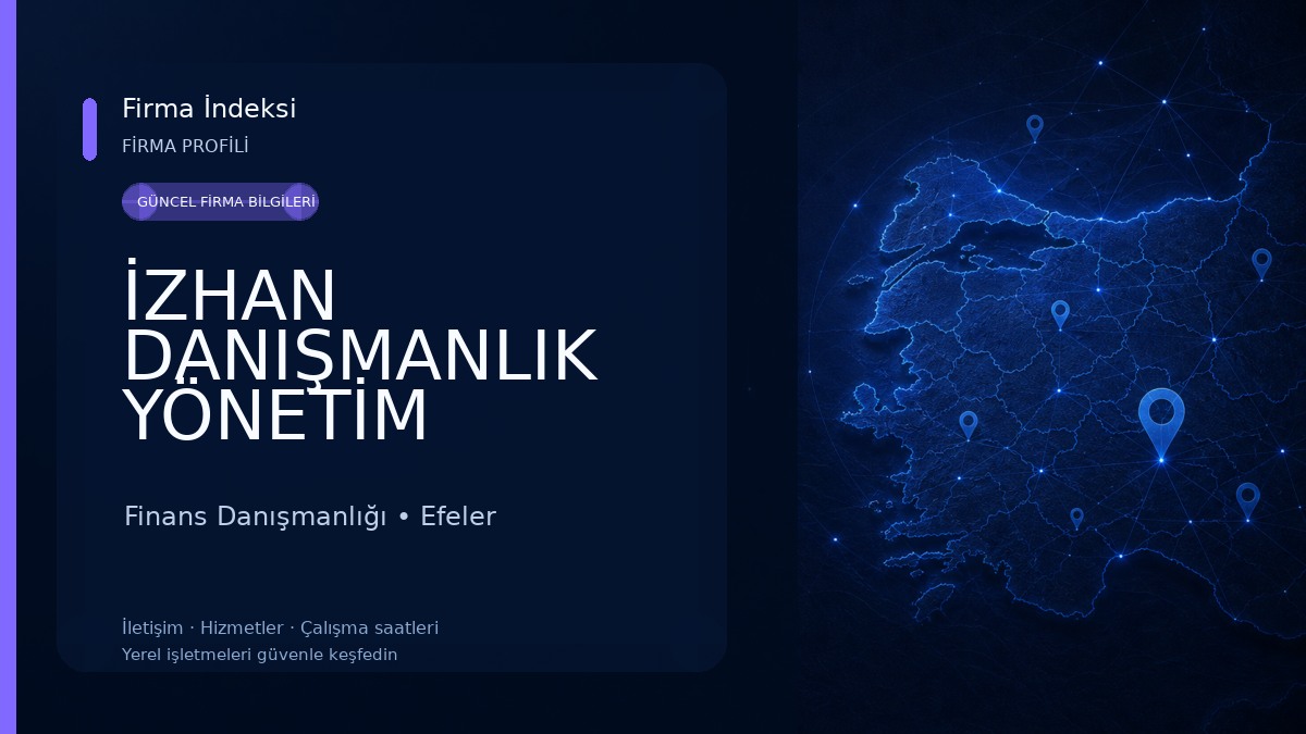 İZHAN DANIŞMANLIK YÖNETİM DANIŞMANLIĞI