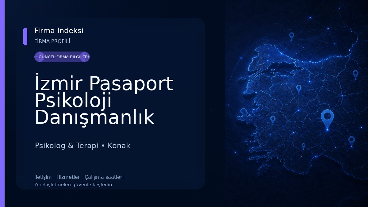 İzmir Pasaport Psikoloji Danışmanlık Merkezi | İzmir Psikolog - Aile Danışmanı 